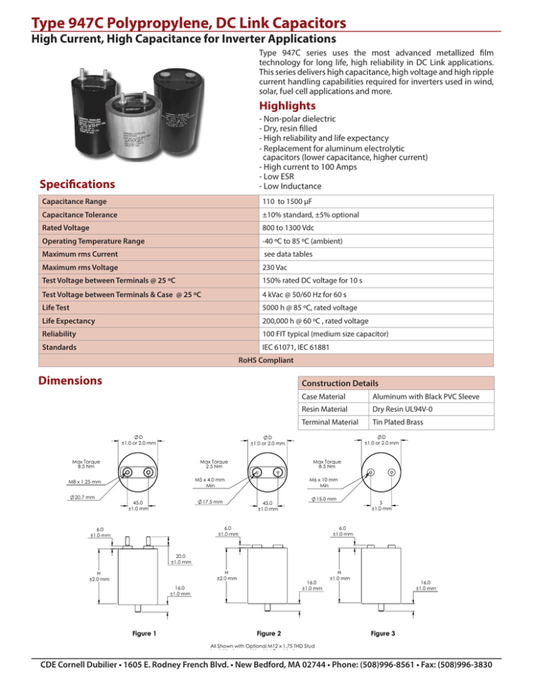Type 947C Polypropylene, DC Link Capacitors Type 947C Polypropylene, DC Link Capacitors