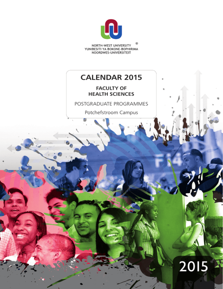 2015 CALENDAR 2015 FACULTY OF HEALTH SCIENCES 2015 CALENDAR 2015 FACULTY OF HEALTH SCIENCES