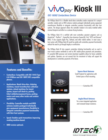 Kiosk III ISO 18092 Contactless Device Kiosk III ISO 18092 Contactless Device