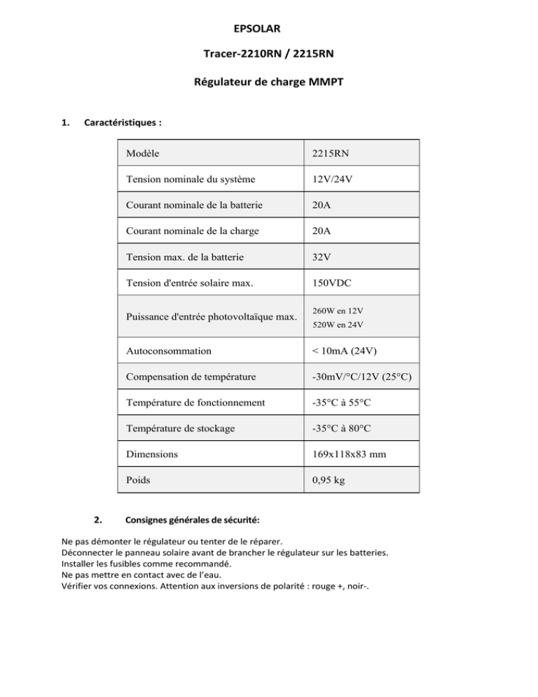 http://assets1.ecolodis-solaire.com/documents/files/2317/original/Manuel_d'utilisation_MPPT_2215RN_EPSOLAR.pdf?1434454718 http://assets1.ecolodis-solaire.com/documents/files/2317/original/Manuel_d'utilisation_MPPT_2215RN_EPSOLAR.pdf?1434454718