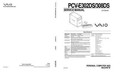 PCV-E302DS/308DS SERVICE MANUAL US Model PCV-E302DS/308DS SERVICE MANUAL US Model