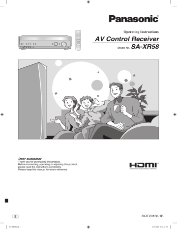 AV Control Receiver SA-XR58 Operating Instructions Dear customer AV Control Receiver SA-XR58 Operating Instructions Dear customer