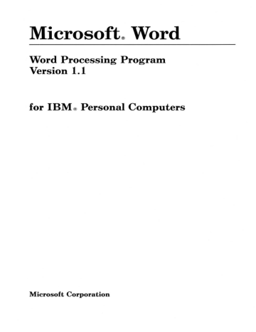 Microsoft .,. Word Word Processing Program Version 1 .1 for IBM Microsoft .,. Word Word Processing Program Version 1 .1 for IBM