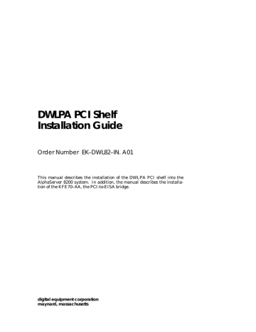 DWLPA PCI Shelf Installation Guide Order Number EK–DWL82–IN. A01 DWLPA PCI Shelf Installation Guide Order Number EK–DWL82–IN. A01
