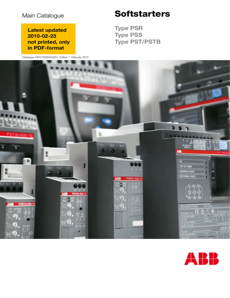 Softstarters Type PSR Type PSS Type PST/PSTB Softstarters Type PSR Type PSS Type PST/PSTB