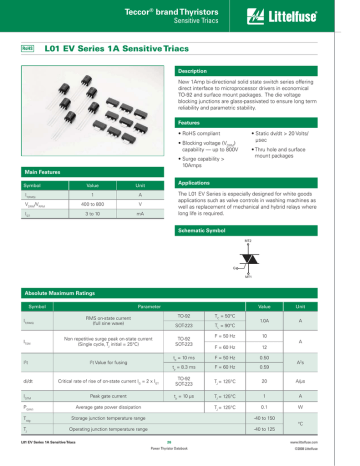 Teccor brand Thyristors L01 EV Series 1A Sensitive Triacs Sensitive Triacs Teccor brand Thyristors L01 EV Series 1A Sensitive Triacs Sensitive Triacs