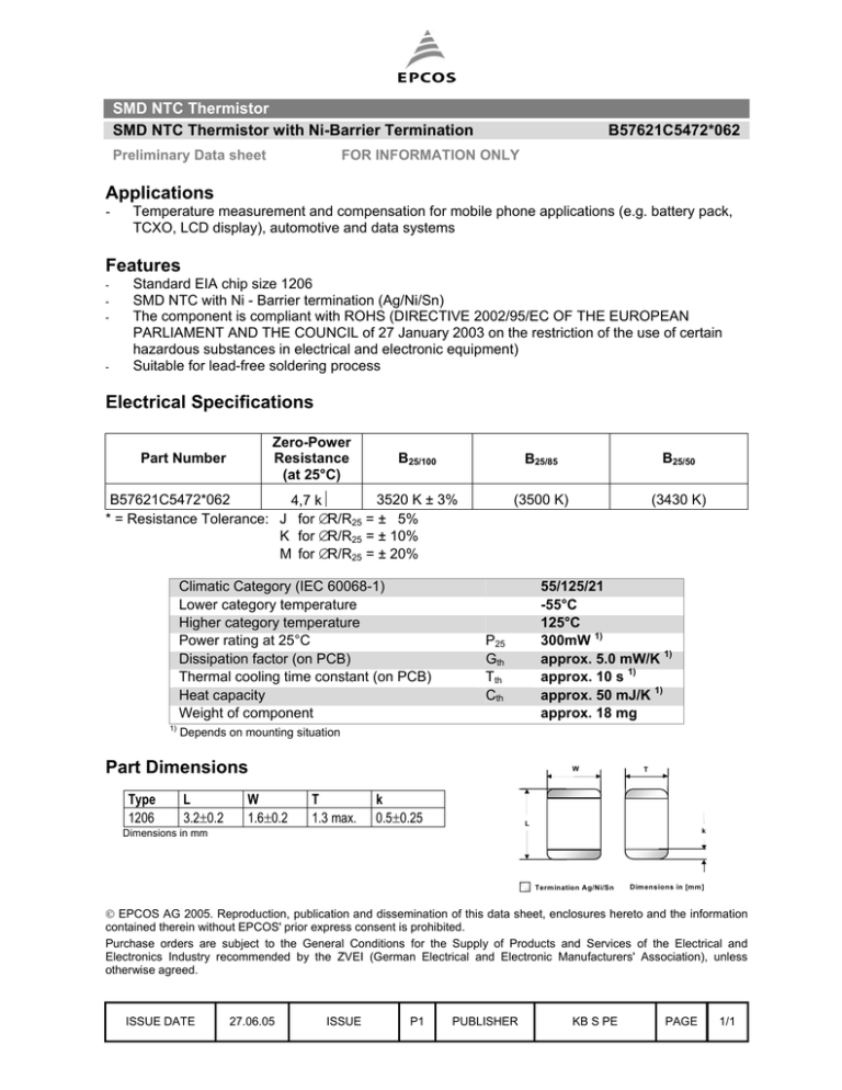 Applications SMD NTC Thermistor SMD NTC Thermistor with Ni-Barrier Termination Applications SMD NTC Thermistor SMD NTC Thermistor with Ni-Barrier Termination