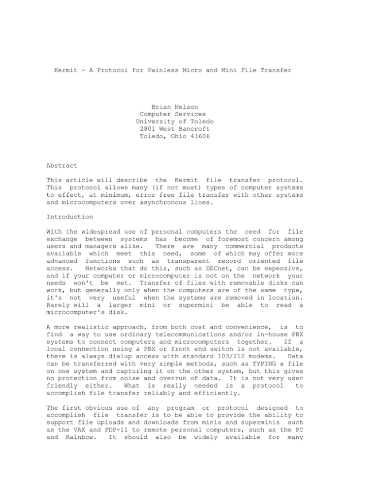 Kermit - A Protocol for Painless Micro and Mini File... Brian Nelson Computer Services Kermit - A Protocol for Painless Micro and Mini File... Brian Nelson Computer Services