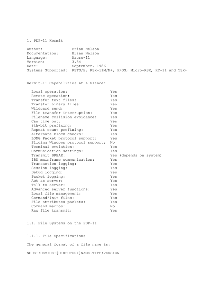1. PDP-11 Kermit Documentation: Brian Nelson 1. PDP-11 Kermit Documentation: Brian Nelson