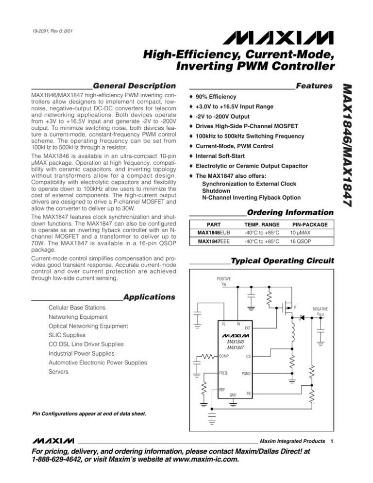 MAX1846/MAX1847 High-Efficiency, Current-Mode, Inverting PWM Controller General Description MAX1846/MAX1847 High-Efficiency, Current-Mode, Inverting PWM Controller General Description
