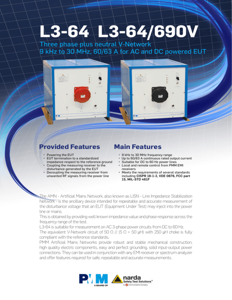 L3-64 L3-64/690V Provided Features Main Features Three phase plus neutral V-Network L3-64 L3-64/690V Provided Features Main Features Three phase plus neutral V-Network