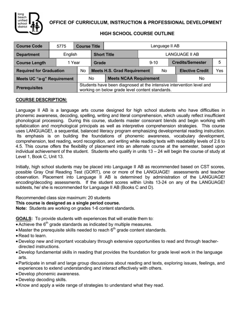 OFFICE OF CURRICULUM, INSTRUCTION & PROFESSIONAL DEVELOPMENT HIGH SCHOOL COURSE OUTLINE OFFICE OF CURRICULUM, INSTRUCTION & PROFESSIONAL DEVELOPMENT HIGH SCHOOL COURSE OUTLINE