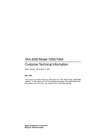 VAX 4000 Model 105A/106A Customer Technical Information VAX 4000 Model 105A/106A Customer Technical Information