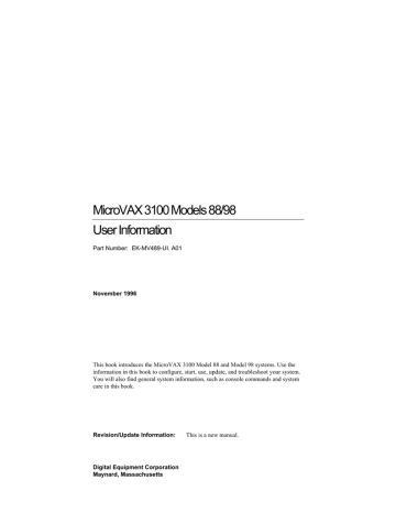 MicroVAX 3100 Models 88/98 User Information MicroVAX 3100 Models 88/98 User Information