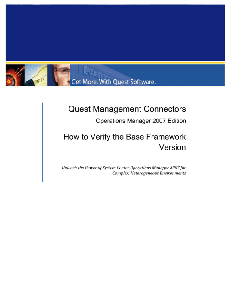 Quest Management Connectors How to Verify the Base Framework Version Quest Management Connectors How to Verify the Base Framework Version