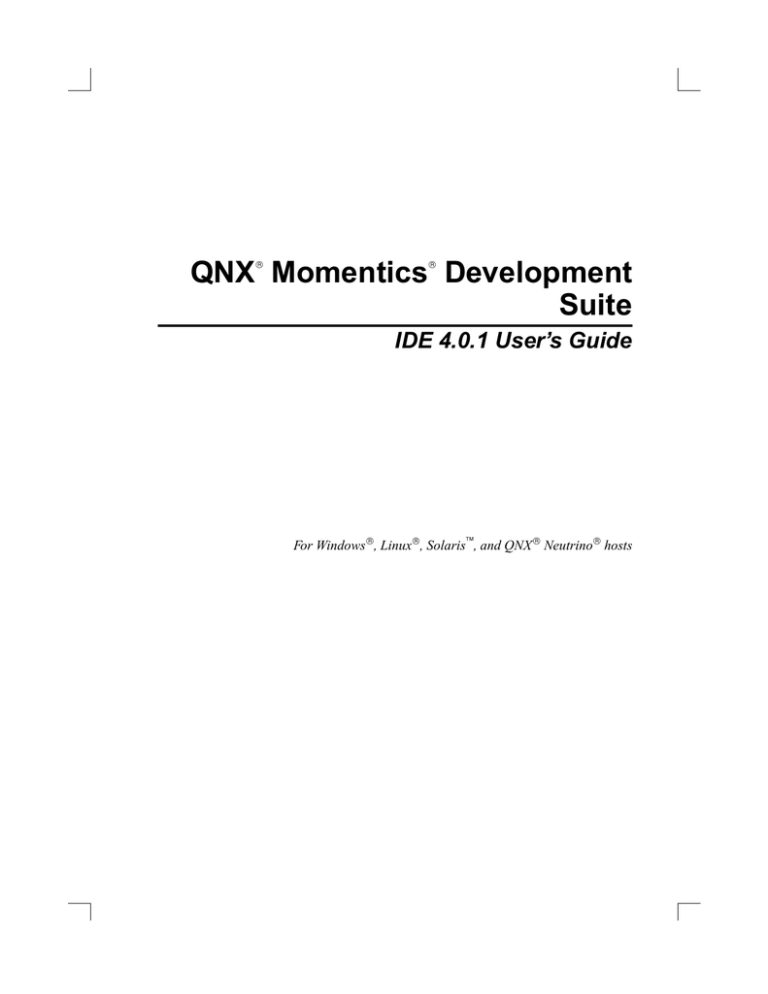 QNX Momentics Development QNX Momentics Development