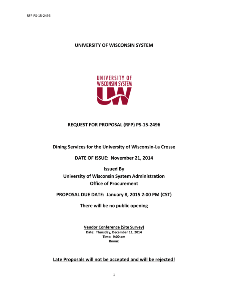 UNIVERSITY OF WISCONSIN SYSTEM REQUEST FOR PROPOSAL (RFP) PS-15-2496 UNIVERSITY OF WISCONSIN SYSTEM REQUEST FOR PROPOSAL (RFP) PS-15-2496