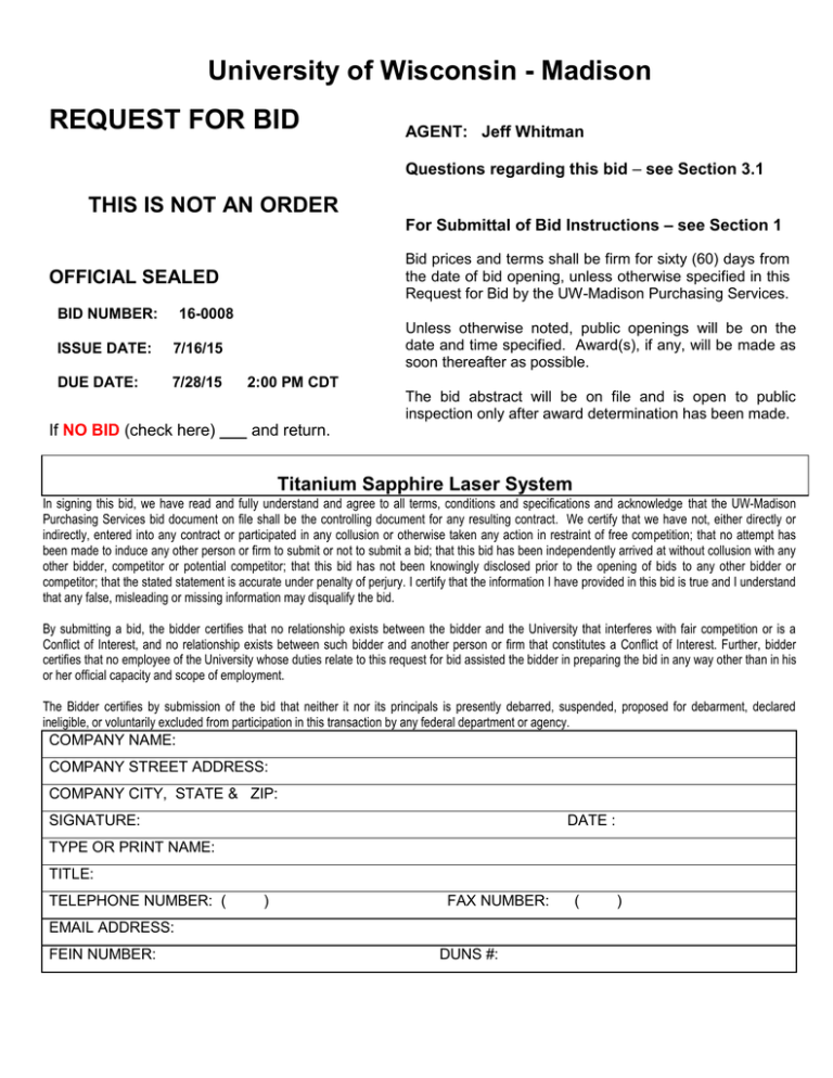 University of Wisconsin - Madison REQUEST FOR BID University of Wisconsin - Madison REQUEST FOR BID