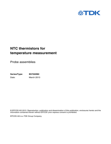 NTC thermistors for temperature measurement Probe assemblies Series/Type: NTC thermistors for temperature measurement Probe assemblies Series/Type: