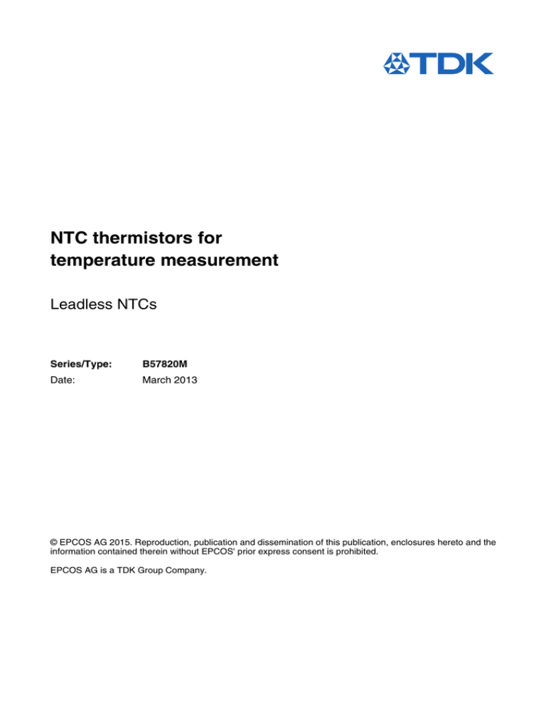 NTC thermistors for temperature measurement Leadless NTCs Series/Type: NTC thermistors for temperature measurement Leadless NTCs Series/Type: