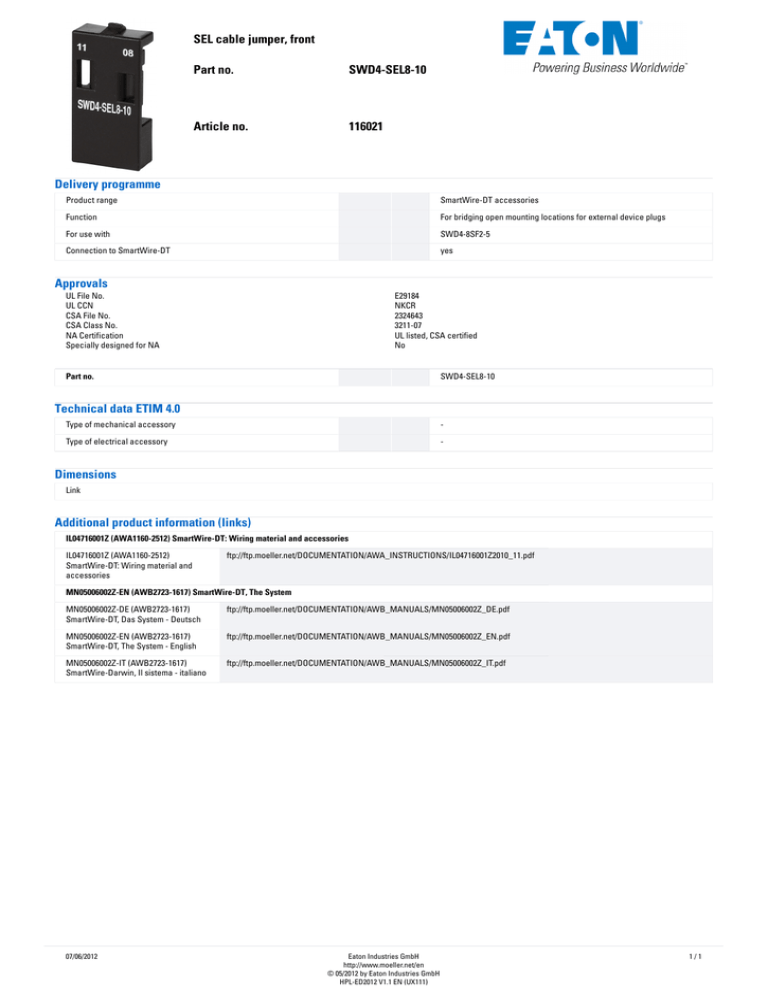 SEL�cable�jumper,�front Part�no. SWD4-SEL8-10 Article�no. SEL�cable�jumper,�front Part�no. SWD4-SEL8-10 Article�no.