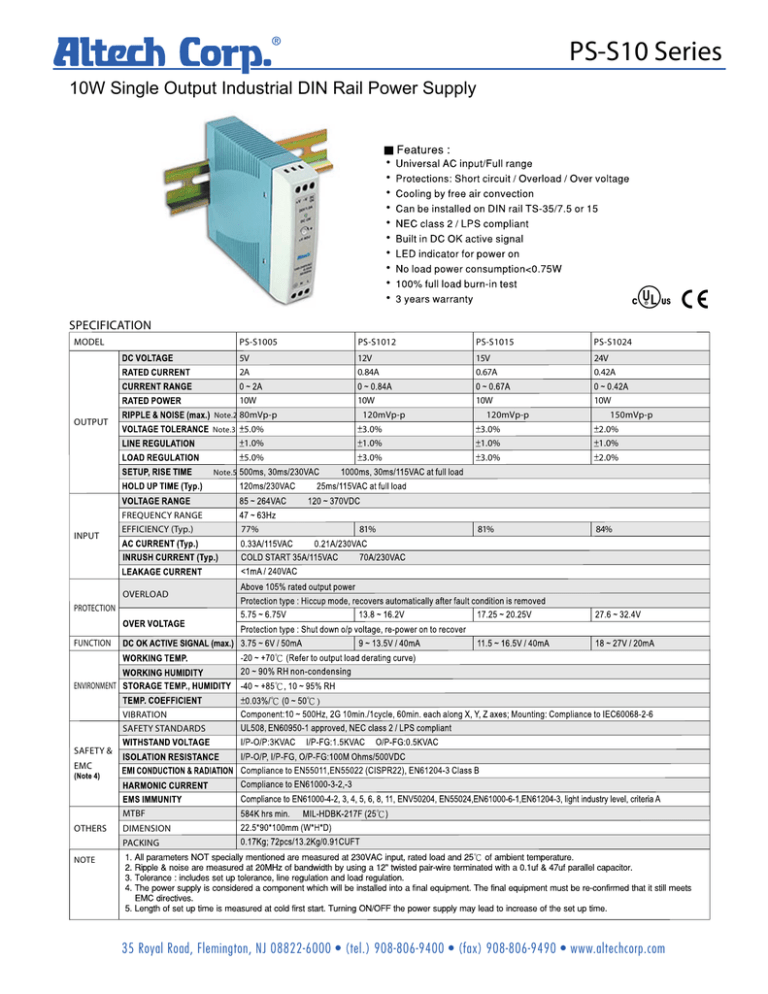 PS-S10 Series 10W Single Output Industrial DIN Rail Power Supply SPECIFICATION PS-S10 Series 10W Single Output Industrial DIN Rail Power Supply SPECIFICATION