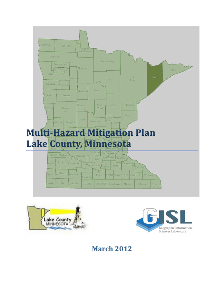 Multi-Hazard Mitigation Plan Lake County, Minnesota March 2012 Multi-Hazard Mitigation Plan Lake County, Minnesota March 2012