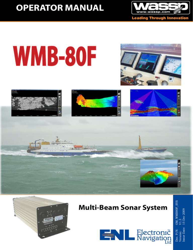WMB-80F OPERATOR MANUAL Multi-Beam Sonar System OM_WMB80F_SYS WMB-80F OPERATOR MANUAL Multi-Beam Sonar System OM_WMB80F_SYS