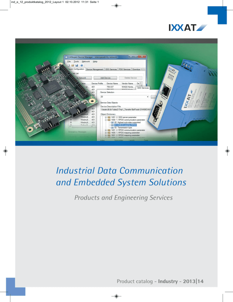 Industrial Data Communication and Embedded System Solutions Products and Engineering Services Industry Industrial Data Communication and Embedded System Solutions Products and Engineering Services Industry