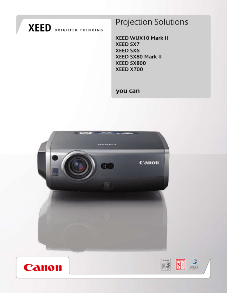 Projection Solutions you can XEED WUX10 Mark II XEED SX7 Projection Solutions you can XEED WUX10 Mark II XEED SX7