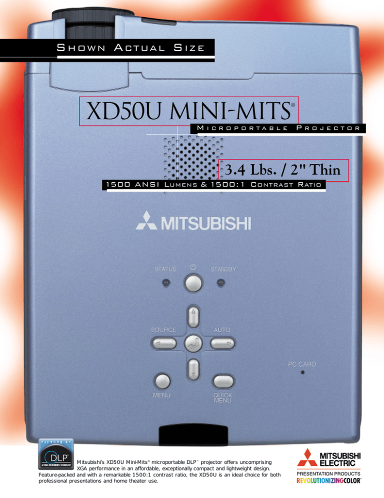 XD50U Mini-mits 3.4 Lbs. / 2" Thin S A XD50U Mini-mits 3.4 Lbs. / 2" Thin S A