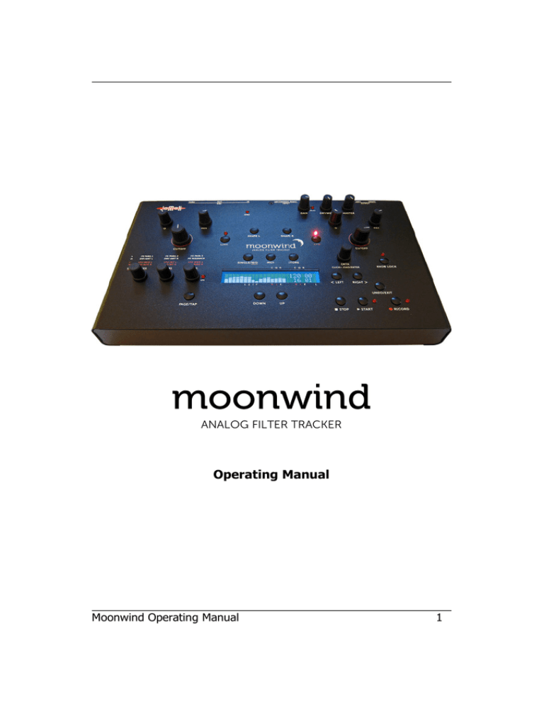 moonwind Operating Manual ANALOG FILTER TRACKER Moonwind Operating Manual moonwind Operating Manual ANALOG FILTER TRACKER Moonwind Operating Manual