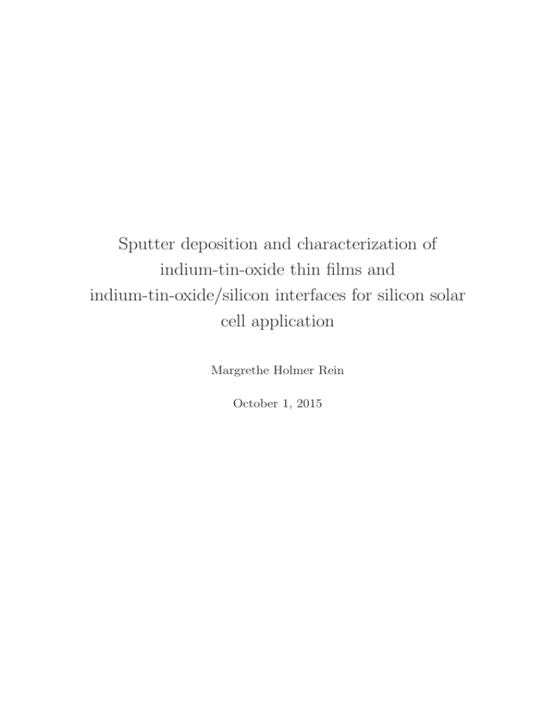 Sputter deposition and characterization of indium-tin-oxide thin films and Sputter deposition and characterization of indium-tin-oxide thin films and