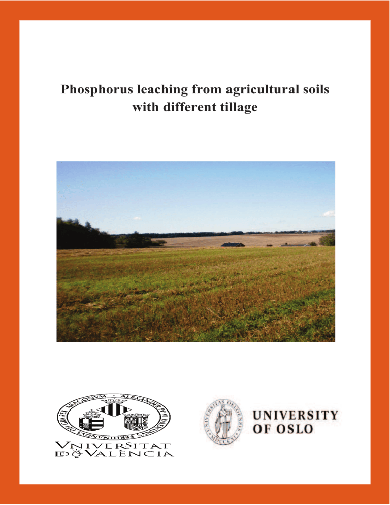 Phosphorus leaching from agricultural soils with different tillage Phosphorus leaching from agricultural soils with different tillage