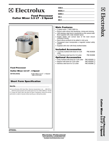 Food Processor Cutter Mixer 3.5 LT - 2 Speed Main Features Food Processor Cutter Mixer 3.5 LT - 2 Speed Main Features