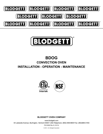 BDOG CONVECTION OVEN INSTALLATION - OPERATION - MAINTENANCE BLODGETT OVEN COMPANY BDOG CONVECTION OVEN INSTALLATION - OPERATION - MAINTENANCE BLODGETT OVEN COMPANY