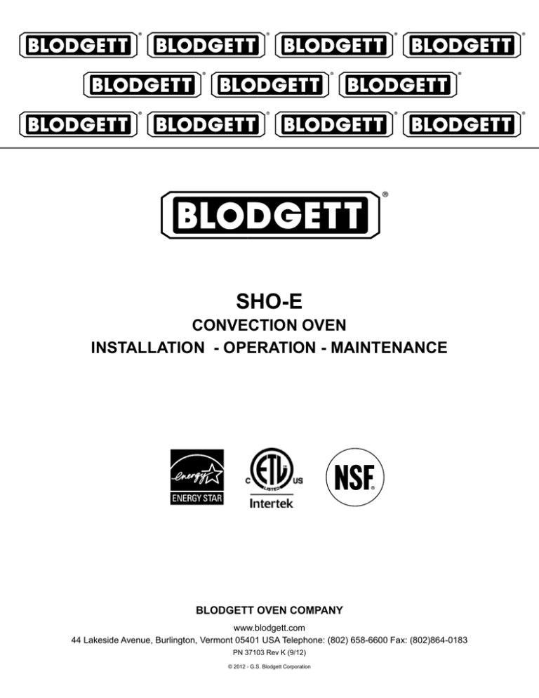 SHO-E cOnvEctiOn OvEn inStALLAtiOn - OPERAtiOn - MAintEnAncE BLODGEtt OvEn cOMPAnY SHO-E cOnvEctiOn OvEn inStALLAtiOn - OPERAtiOn - MAintEnAncE BLODGEtt OvEn cOMPAnY