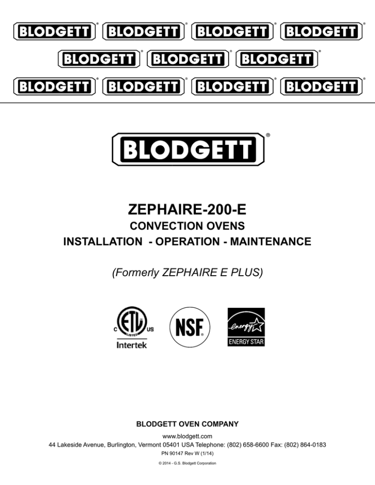 ZEPHAIRE-200-E convEctIon ovEns InstALLAtIon - oPERAtIon - MAIntEnAncE (Formerly ZEPHAIRE E PLUS) ZEPHAIRE-200-E convEctIon ovEns InstALLAtIon - oPERAtIon - MAIntEnAncE (Formerly ZEPHAIRE E PLUS)