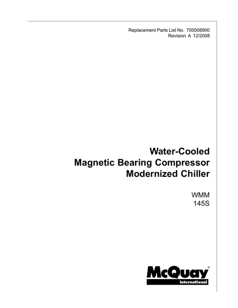 Water-Cooled Magnetic Bearing Compressor Modernized Chiller WMM Water-Cooled Magnetic Bearing Compressor Modernized Chiller WMM