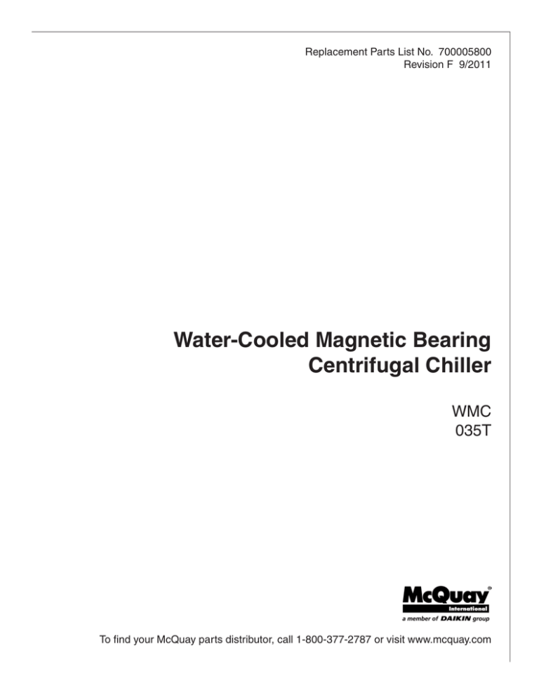 Water-Cooled Magnetic Bearing Centrifugal Chiller WMC 035T Water-Cooled Magnetic Bearing Centrifugal Chiller WMC 035T