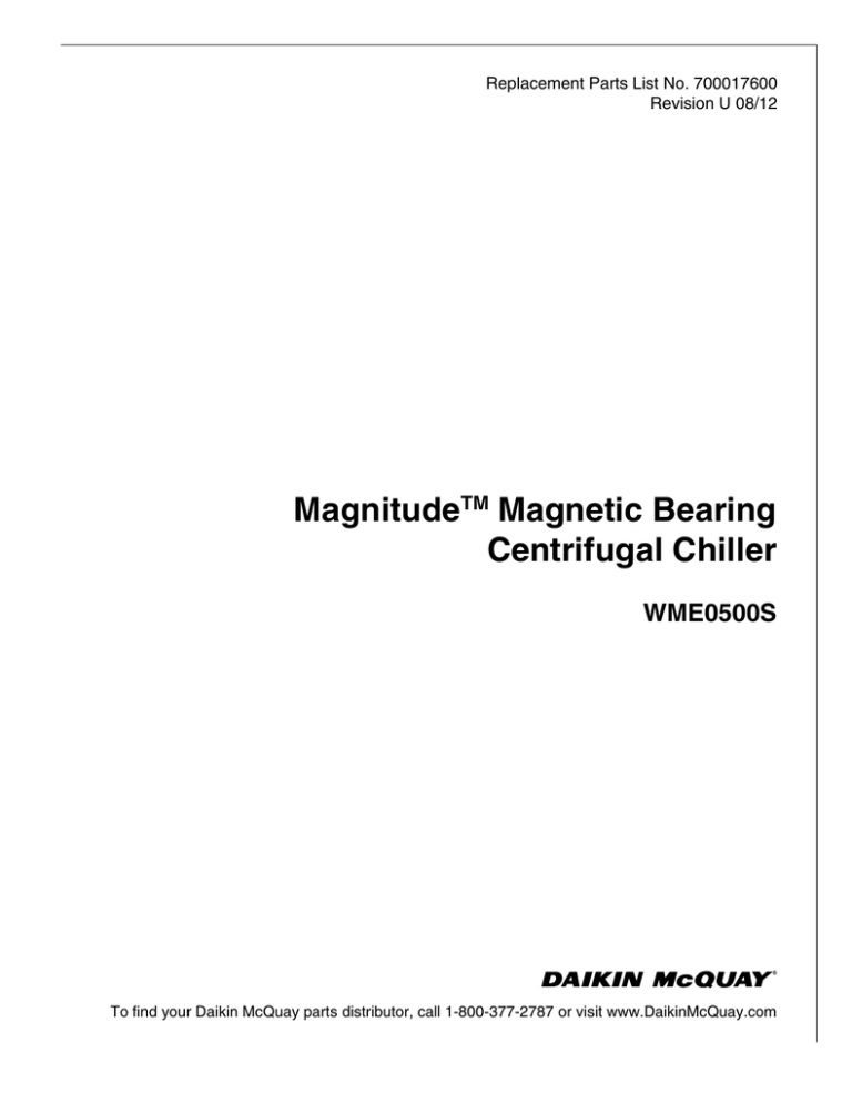 Magnitude Magnetic Bearing Centrifugal Chiller WME0500S Magnitude Magnetic Bearing Centrifugal Chiller WME0500S