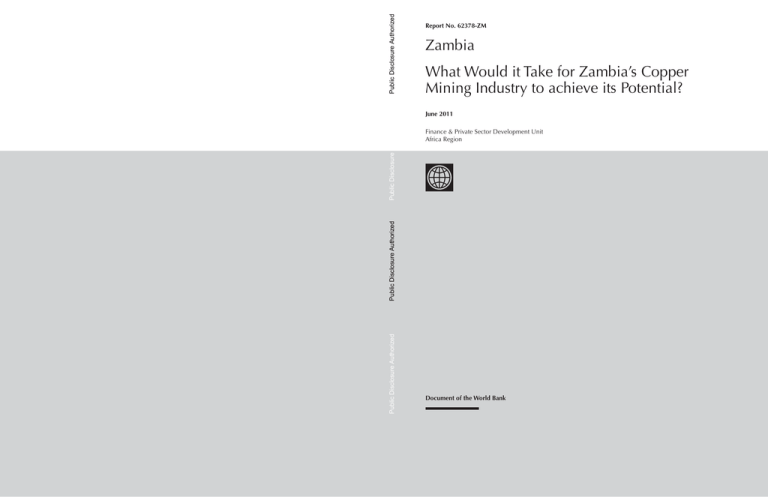 Zambia What Would it Take for Zambia’s Copper Report No. 62378-ZM Zambia What Would it Take for Zambia’s Copper Report No. 62378-ZM