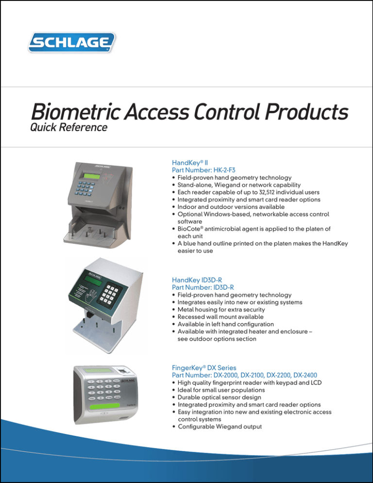 Biometric Access Control Products Quick Reference HandKey II Biometric Access Control Products Quick Reference HandKey II