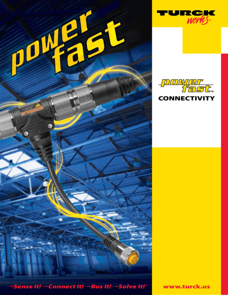 QUICK DISCONNECT POWER powerfast™ QUICK DISCONNECT POWER powerfast™