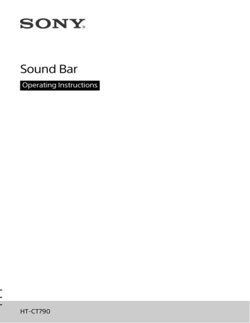 Sound Bar Operating Instructions HT-CT790 Sound Bar Operating Instructions HT-CT790