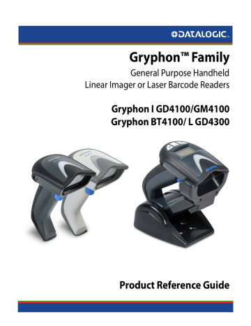 Gryphon™ Family Product Reference Guide Gryphon I GD4100/GM4100 Gryphon BT4100/ L GD4300 Gryphon™ Family Product Reference Guide Gryphon I GD4100/GM4100 Gryphon BT4100/ L GD4300