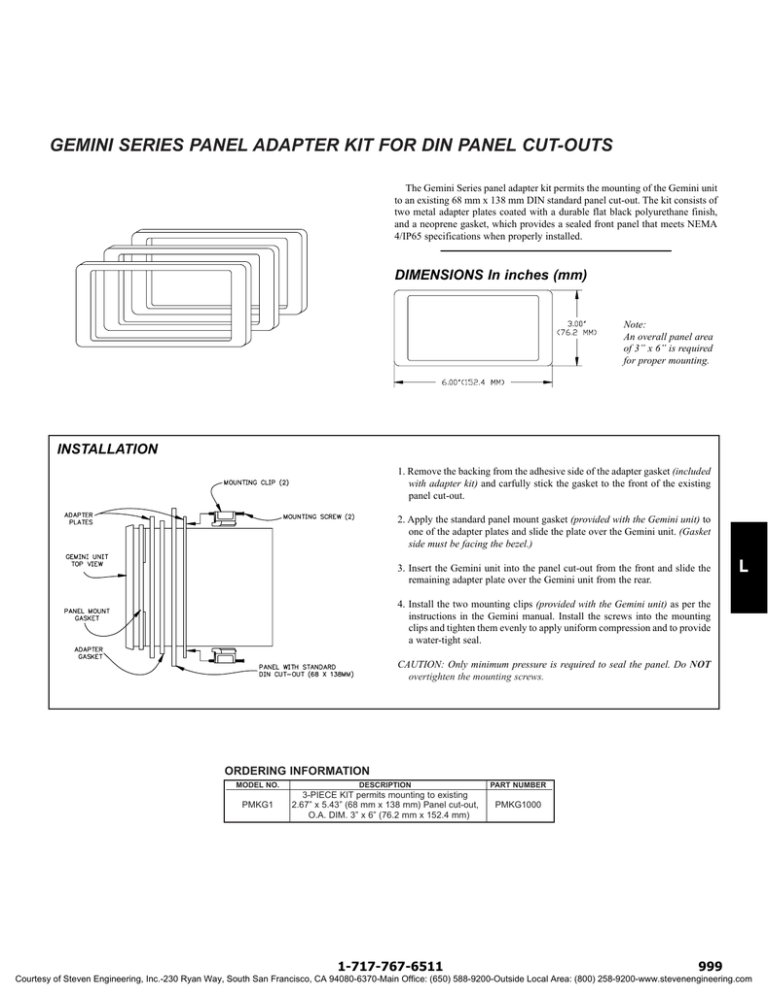 GEMINI SERIES PANEL ADAPTER KIT FOR DIN PANEL CUT-OUTS GEMINI SERIES PANEL ADAPTER KIT FOR DIN PANEL CUT-OUTS