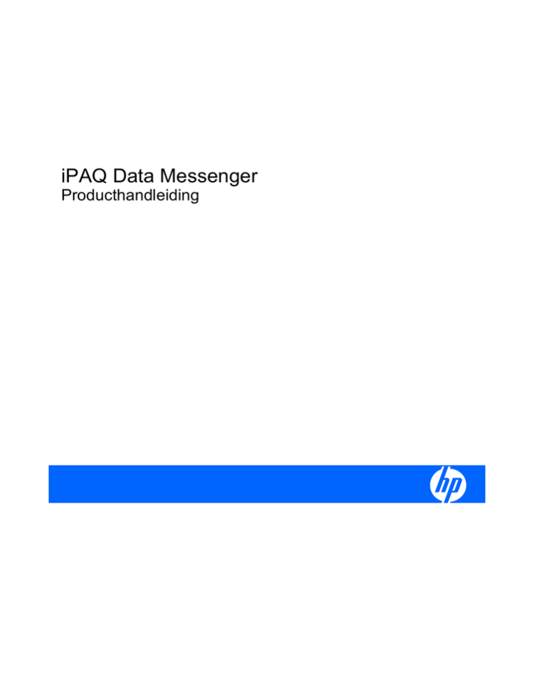 iPAQ Data Messenger Producthandleiding iPAQ Data Messenger Producthandleiding
