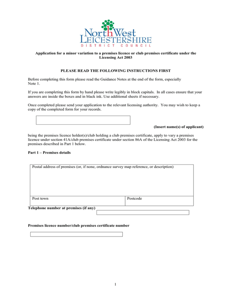 Application for a minor variation to a premises licence or... Licensing Act 2003 Application for a minor variation to a premises licence or... Licensing Act 2003