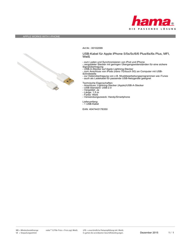 USB-Kabel für Apple iPhone 5/5s/5c/6/6 Plus/6s/6s Plus, MFI, Weiß USB-Kabel für Apple iPhone 5/5s/5c/6/6 Plus/6s/6s Plus, MFI, Weiß